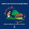 Consulta pública Minuta Politica de Saúde Única - UFRPE